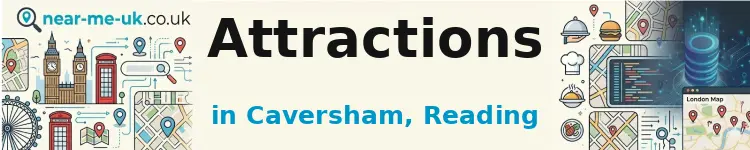 Attractions in Caversham, Reading