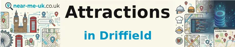 Attractions in Driffield