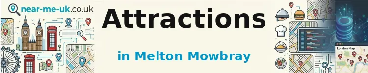 Attractions in Melton Mowbray