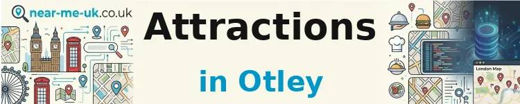 Attractions in Otley