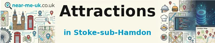 Attractions in Stoke-sub-Hamdon