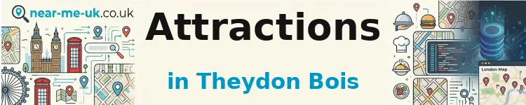 Attractions in Theydon Bois