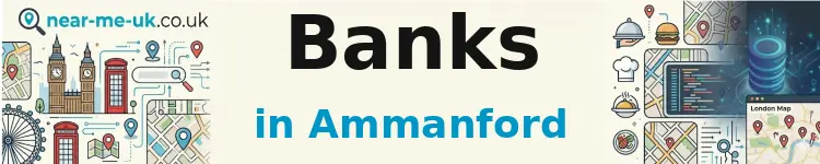 Banks in Ammanford