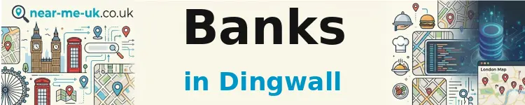 Banks in Dingwall