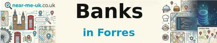 Banks in Forres