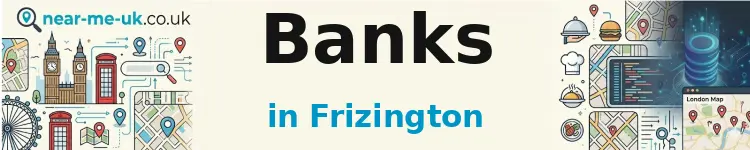 Banks in Frizington