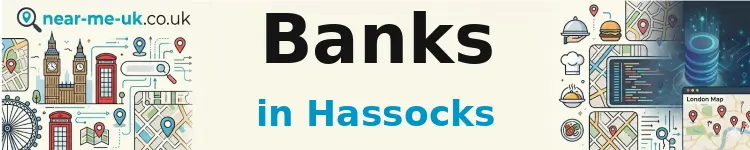 Banks in Hassocks