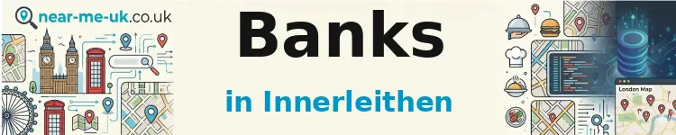 Banks in Innerleithen