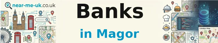 Banks in Magor