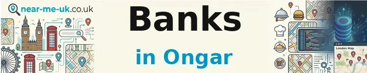 Banks in Ongar