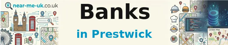 Banks in Prestwick