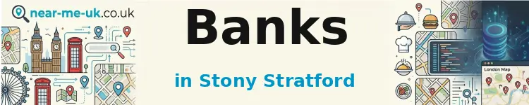 Banks in Stony Stratford