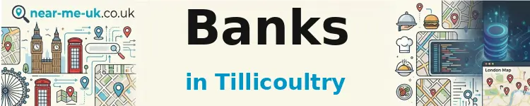 Banks in Tillicoultry