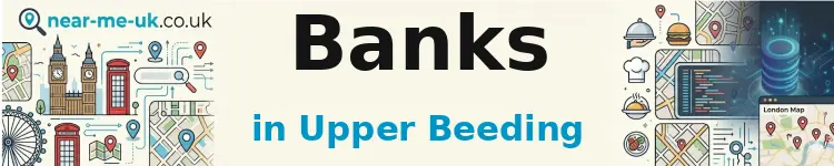 Banks in Upper Beeding