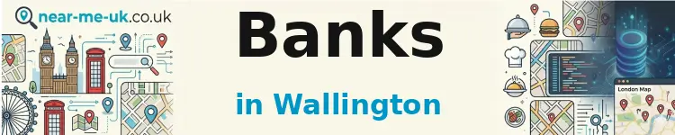 Banks in Wallington