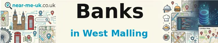 Banks in West Malling