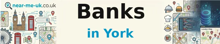 Banks in York