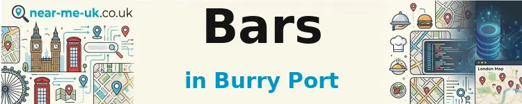 Bars in Burry Port