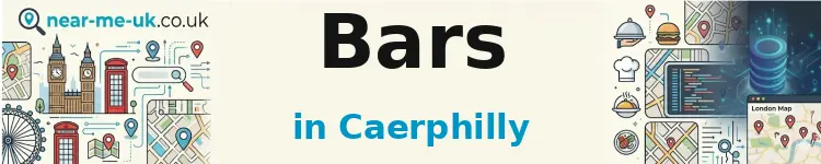 Bars in Caerphilly
