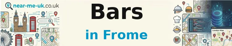 Bars in Frome
