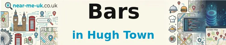 Bars in Hugh Town