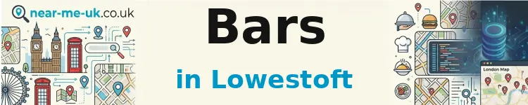 Bars in Lowestoft