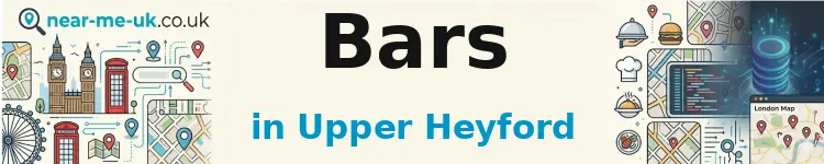 Bars in Upper Heyford