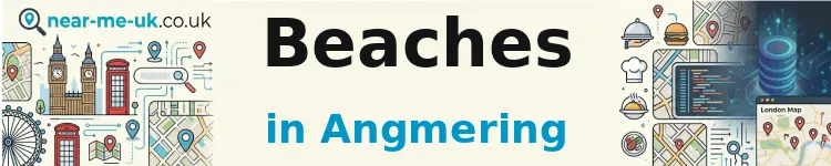 Beaches in Angmering