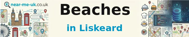 Beaches in Liskeard