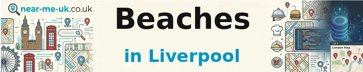 Beaches in Liverpool