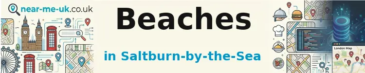 Beaches in Saltburn-by-the-Sea