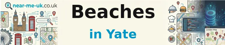 Beaches in Yate