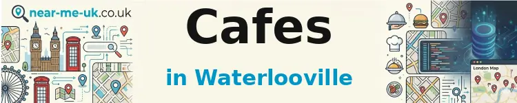 Cafes in Waterlooville
