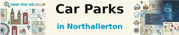Car Parks in Northallerton