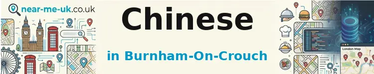 Chinese in Burnham-On-Crouch
