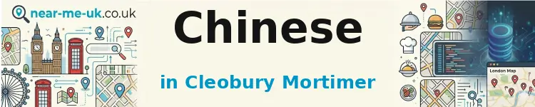 Chinese in Cleobury Mortimer