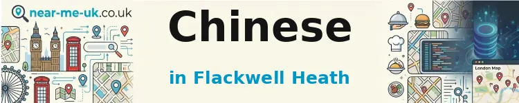 Chinese in Flackwell Heath