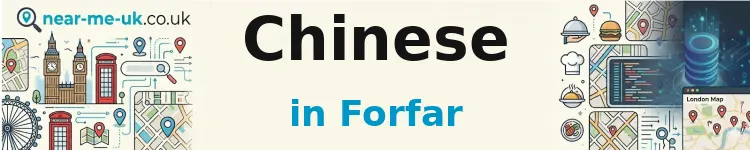 Chinese in Forfar