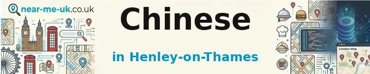 Chinese in Henley-on-Thames