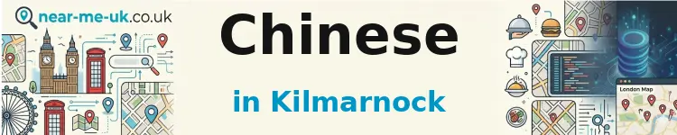 Chinese in Kilmarnock