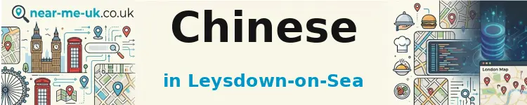 Chinese in Leysdown-on-Sea