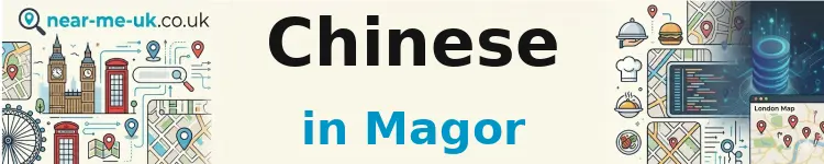 Chinese in Magor