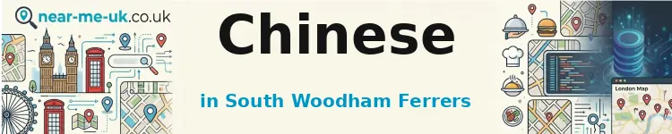 Chinese in South Woodham Ferrers