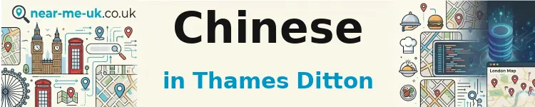 Chinese in Thames Ditton