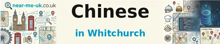 Chinese in Whitchurch