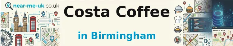 Costa Coffee in Birmingham