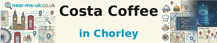 Costa Coffee in Chorley