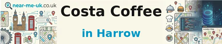 Costa Coffee in Harrow
