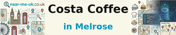 Costa Coffee in Melrose