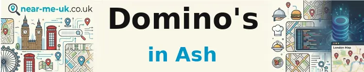 Domino's in Ash